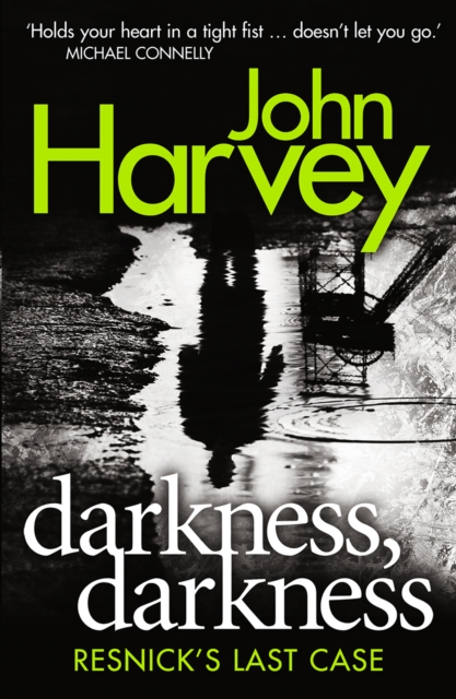 Darkness, Darkness - John Harvey