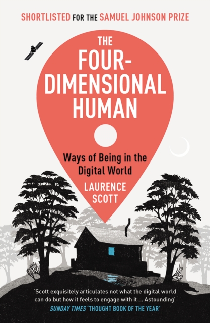 Four-Dimensional Human - Laurence Scott