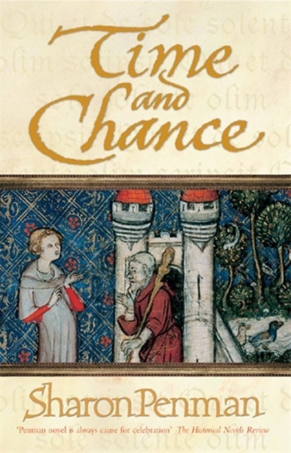 Coperta cărții 'Time and Chance - Sharon Penman'