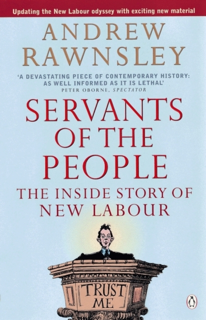 Servants of the People - Andrew Rawnsley