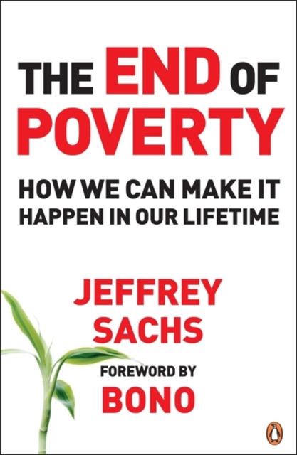 End of Poverty - Jeffrey Sachs