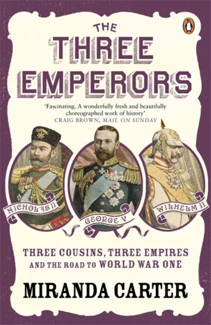 Three Emperors - Miranda Carter