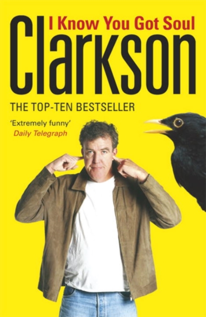 I Know You Got Soul - Jeremy Clarkson