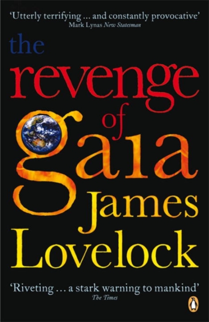 Revenge of Gaia - James Lovelock