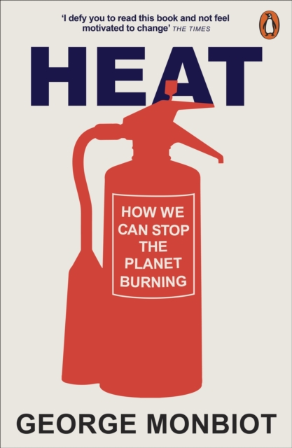 Heat - George Monbiot