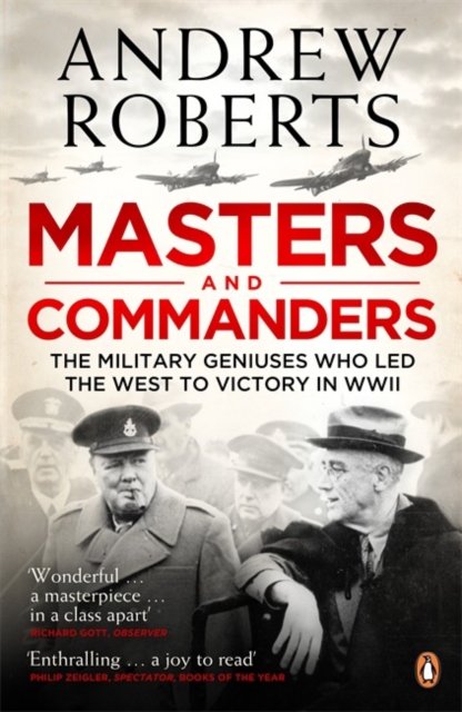 Masters and Commanders - Andrew Roberts