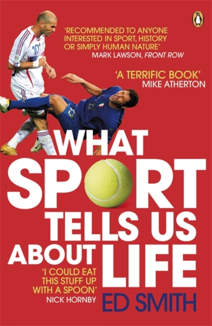 Coperta cărții 'What Sport Tells Us About Life - Ed Smith'