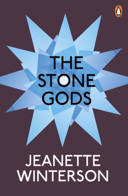 Stone Gods - Jeanette Winterson