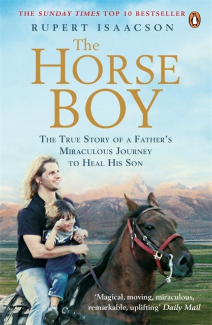 Horse Boy - Rupert Isaacson