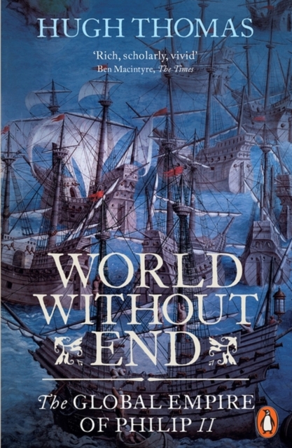 World Without End - Hugh Thomas