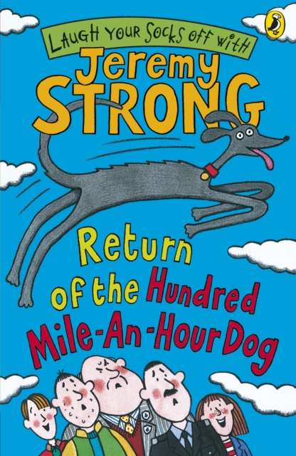 Return of the Hundred-Mile-an-Hour Dog - Jeremy Strong
