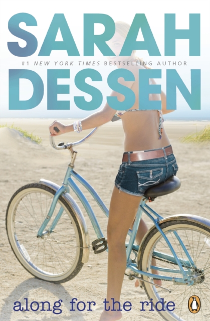 Along for the Ride - Sarah Dessen