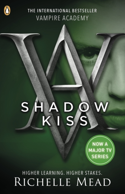 Vampire Academy: Shadow Kiss (book 3) - Richelle Mead