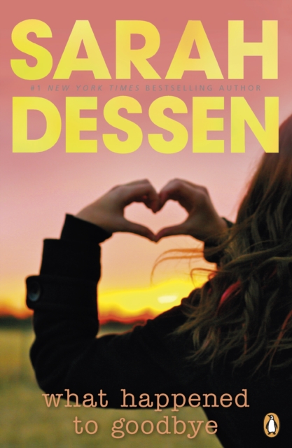 What Happened to Goodbye - Sarah Dessen