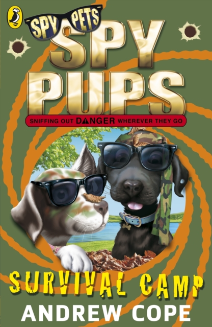 Spy Pups: Survival Camp - Andrew Cope