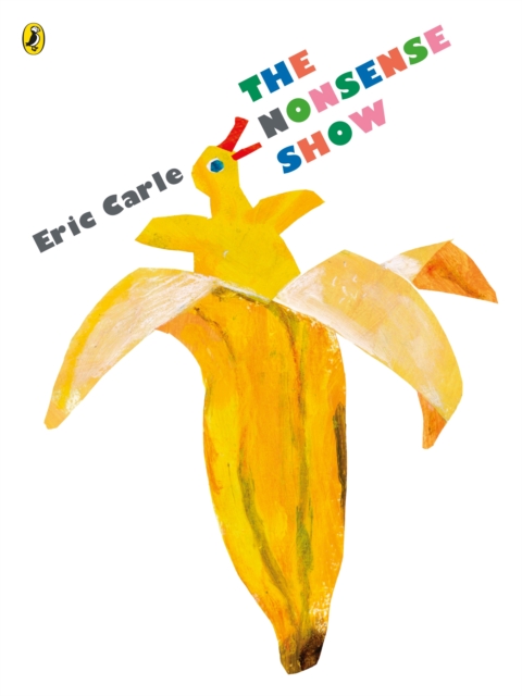 Nonsense Show - Eric Carle