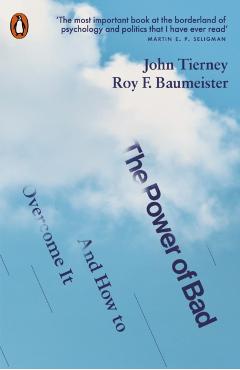Coperta cărții 'Power of Bad - John|baumeister Tierney'