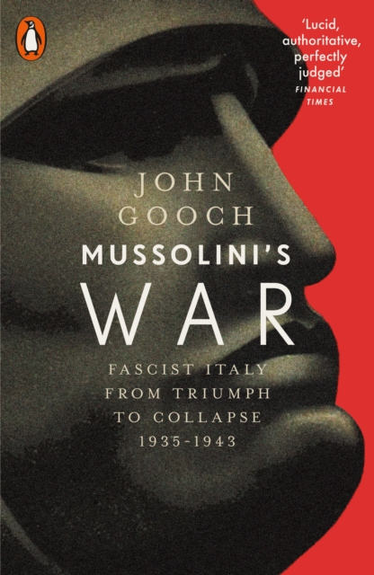 Mussolini's War - John Gooch