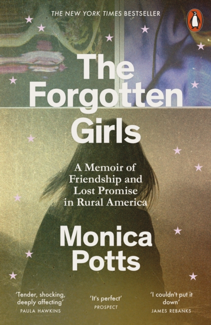 Forgotten Girls - Monica Potts