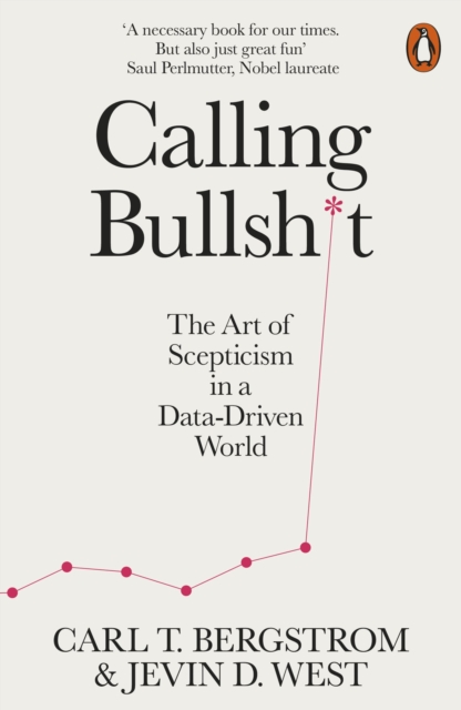 Calling Bullshit - Jevin D.|bergstrom West