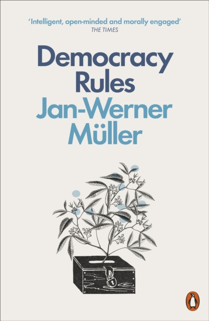 Democracy Rules - Jan-werner Muller