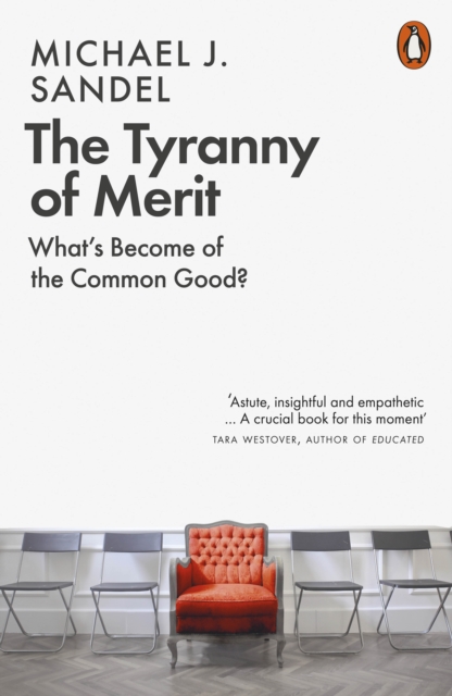 Tyranny of Merit - Michael J. (author) Sandel
