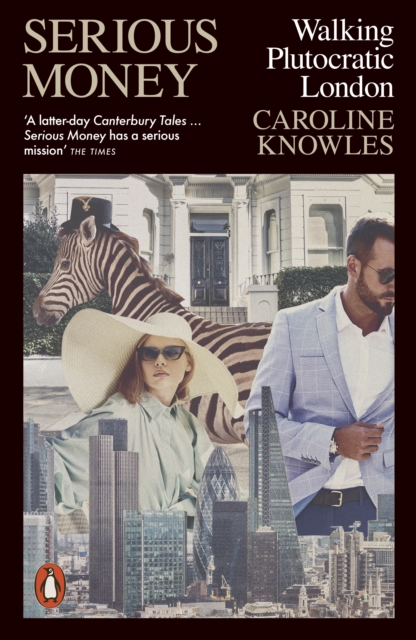 Serious Money - Caroline Knowles