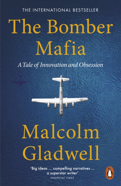 Bomber Mafia - Malcolm Gladwell