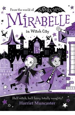 Mirabelle in Witch City - Harriet Muncaster