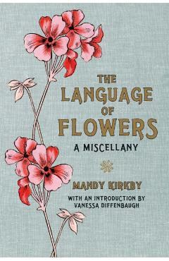 Coperta cărții 'Language of Flowers Gift Book - Mandy|diffenbaugh Kirkby'