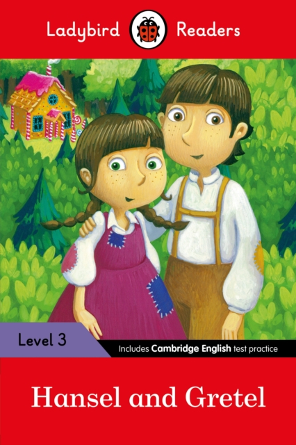 Ladybird Readers Level 3 - Hansel and Gretel (ELT Graded Reader) - 