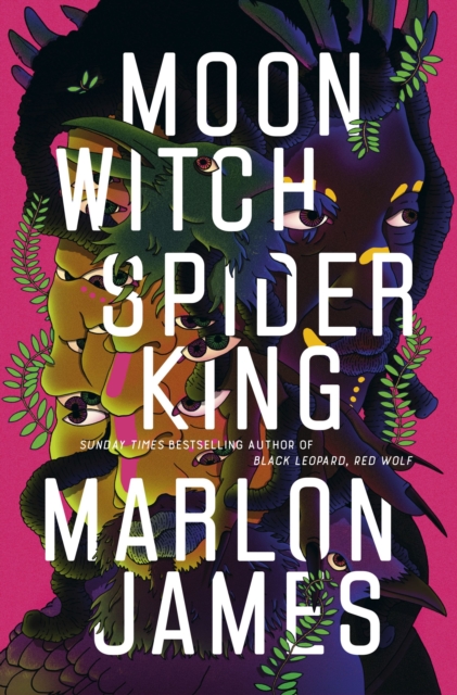 Moon Witch, Spider King - Marlon James