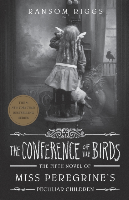 Conference of the Birds - Ransom Riggs