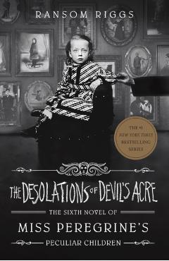Coperta cărții 'Desolations of Devil's Acre - Ransom Riggs'