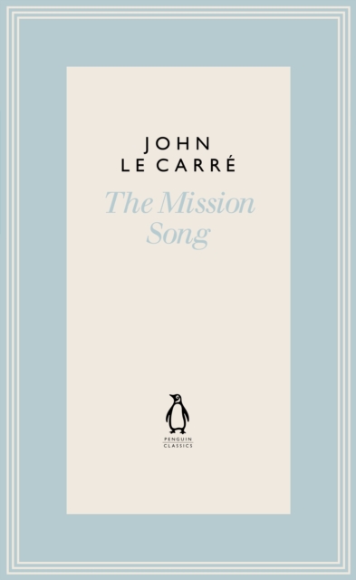 Mission Song - John Le Carre