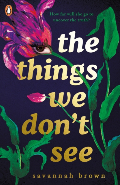 Things We Don't See - Savannah Brown