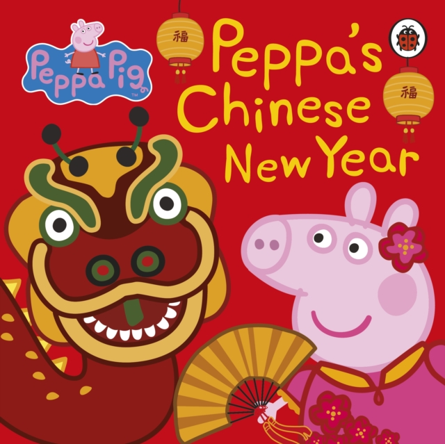Coperta cărții 'Peppa Pig: Chinese New Year -'