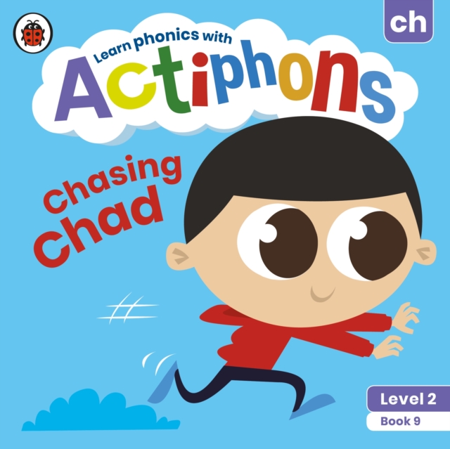 Actiphons Level 2 Book 9 Chasing Chad - 