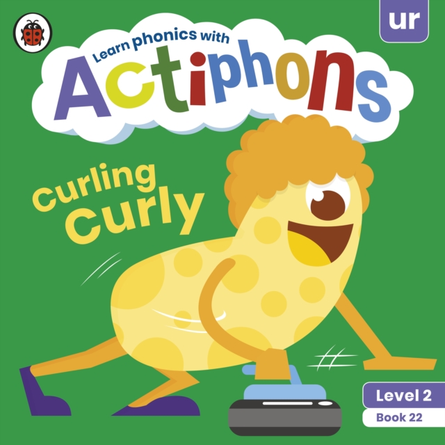 Actiphons Level 2 Book 22 Curling Curly - 