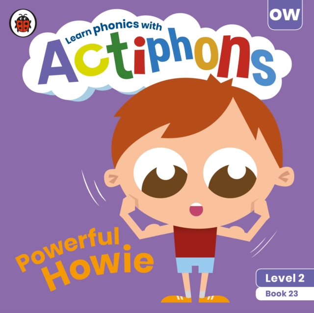 Actiphons Level 2 Book 23 Powerful Howie - 