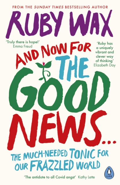 And Now For The Good News... - Ruby Wax