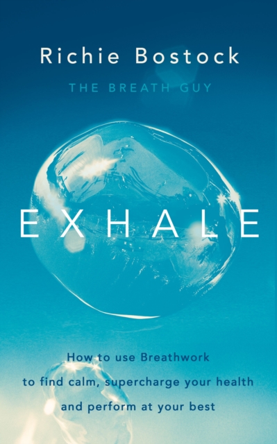 Exhale - Richie Bostock