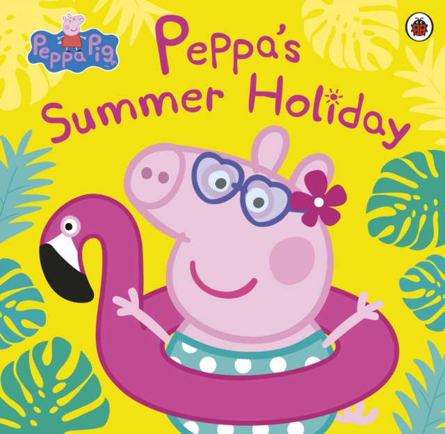 Peppa Pig: Peppa's Summer Holiday - 