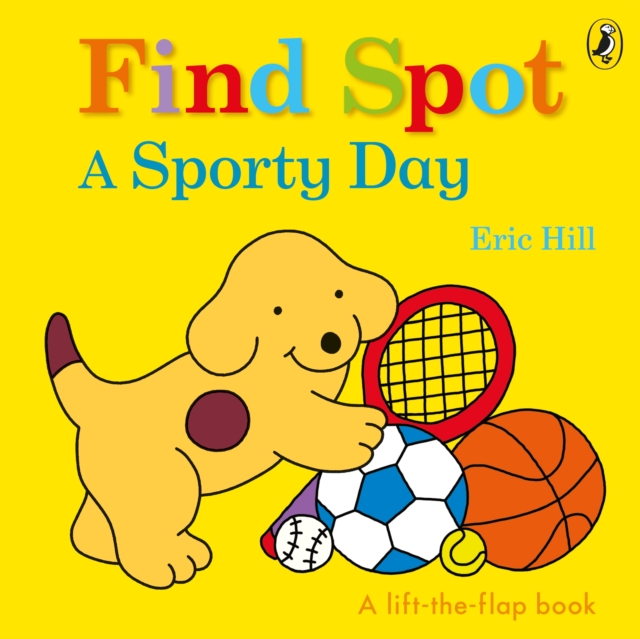 Find Spot: A Sporty Day - Eric Hill