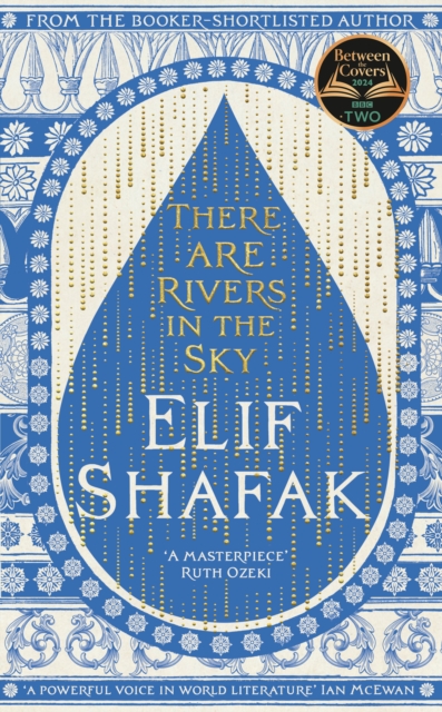 There are Rivers in the Sky - Elif Shafak