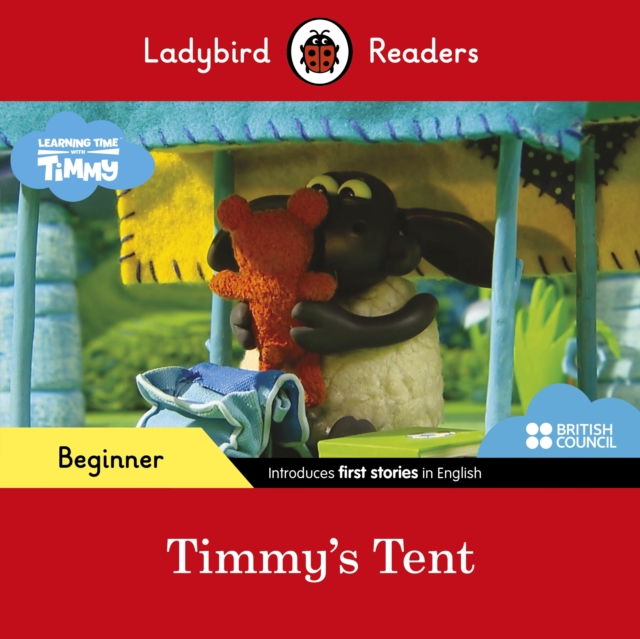 Ladybird Readers Beginner Level - Timmy Time - Timmy's Tent (ELT Graded Reader) - 