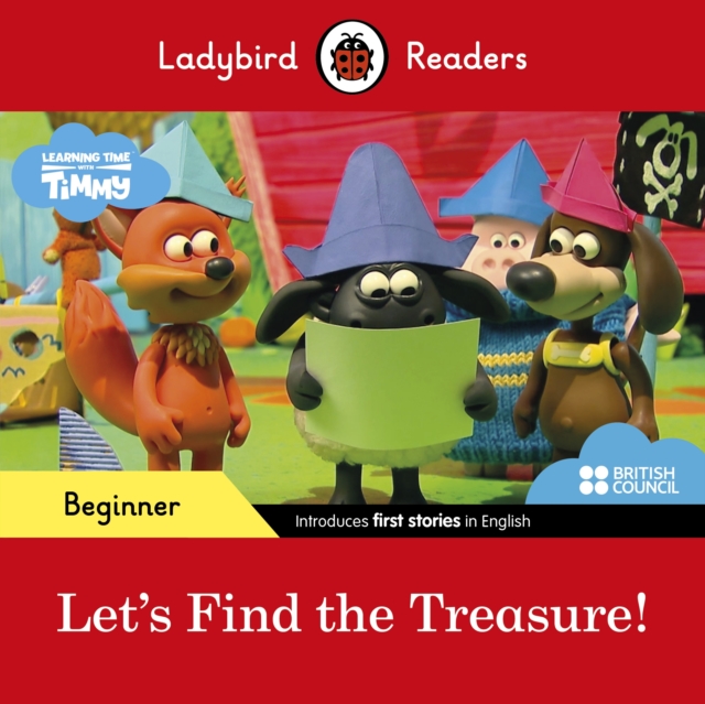 Ladybird Readers Beginner Level - Timmy Time - Let's Find the Treasure! (ELT Graded Reader) - 