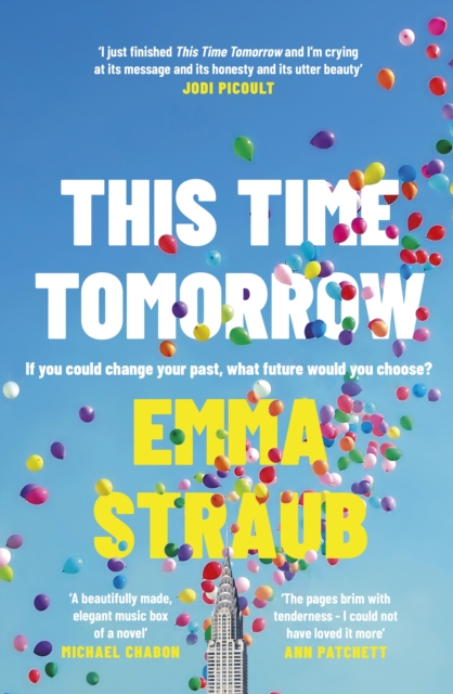 This Time Tomorrow - Emma Straub