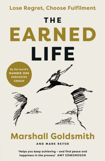 Earned Life - Marshall|reiter Goldsmith