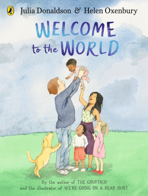 Welcome to the World - Julia Donaldson